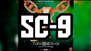 La Chimichanga - Sc-9 - Yahir Saldivar Letra