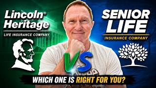 Lincoln Heritage vs Senior Life – The One that MAKES SENSE For You!