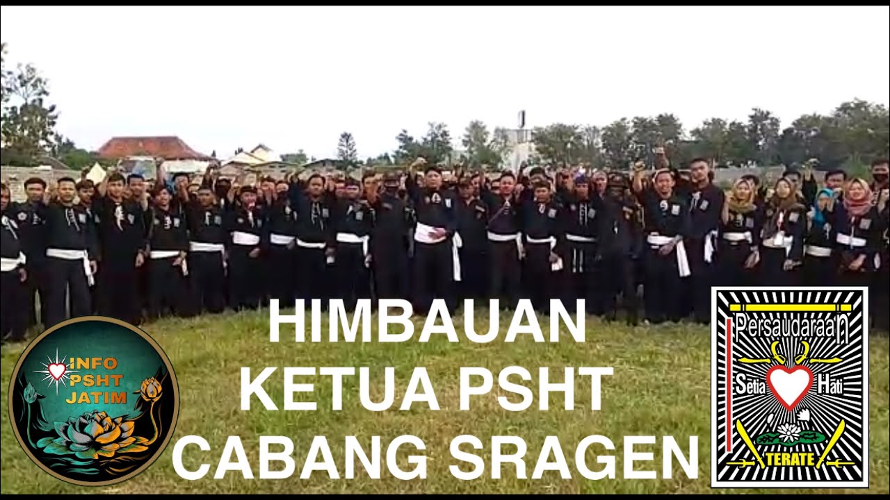 HIMBAUAN KETUA PSHT KARANG ANYAR CABANG SRAGEN YouTube