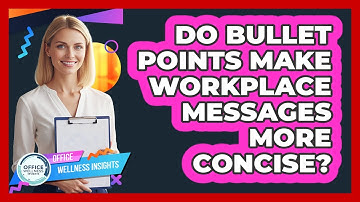 Do Bullet Points Make Workplace Messages More Concise?