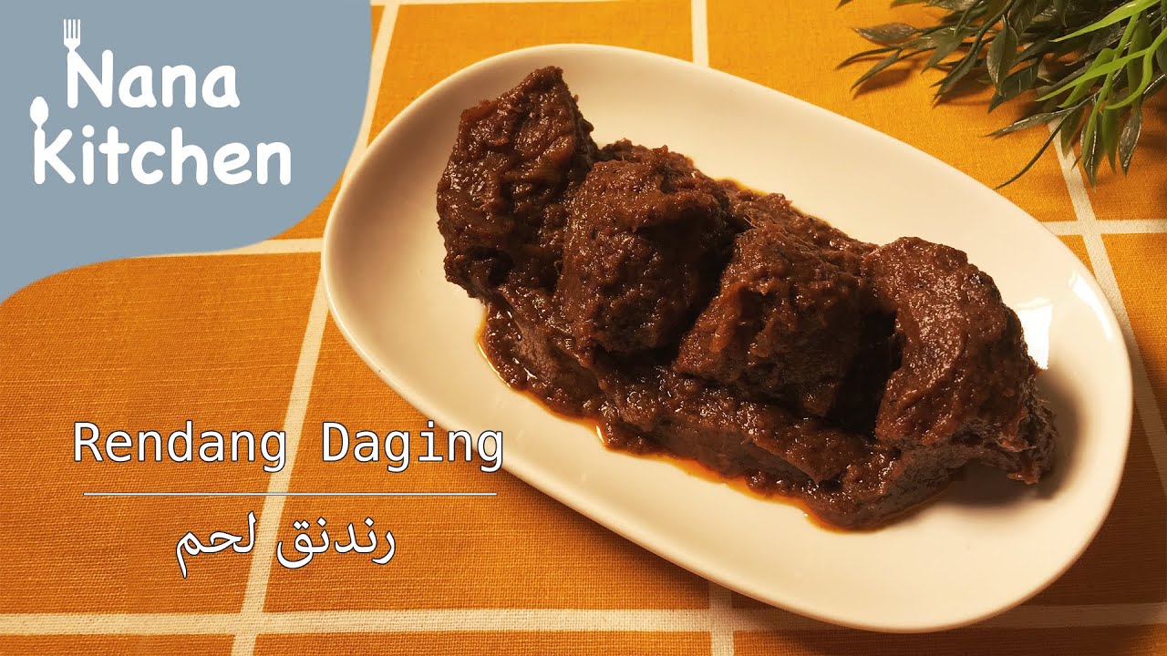 Cara Membuat Rendang Daging || طريقة رندنق لحم || Nana Kitchen