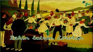 Video thumbnail of "Behin batean Loiolan (Taberna ibiltaria)"