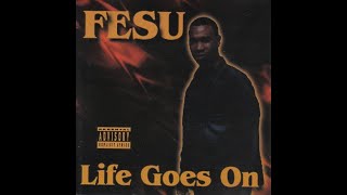 洋楽 G-RAP FESU Fesu - Life Goes On (1996) [FULL ALBUM] (FLAC) [GANGSTA RAP / G