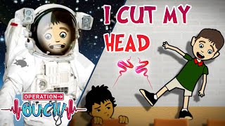 I've Cut My Head! 🤕 | Clip | Science For Kids | | @Operation Ouch​