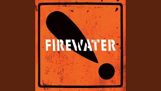 Video thumbnail of "Firewater - Tropical Depression"