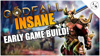 Insane Early Game Godfall Build!