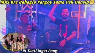 Mas Bre Bahagia Joget Sama Pak Hansip  Dj Tanti Ft Brewog  U0026 Aeromax Kota Kediri