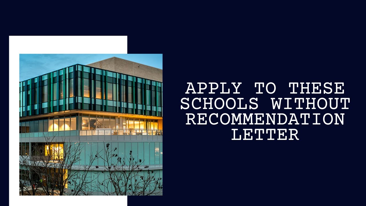 US Universities That Do Not Require Reference Letter