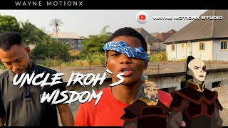 Uncle Iroh’s Wisdom: Life Lessons from Avatar in Real Life | Motivational Skit" Profile