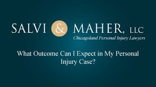 Salvi & Maher, LLP Video - What Outcome Can I Expect in My Personal Injury Case?