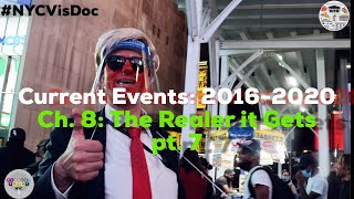 Current Events 2016-2020: Trump Politics, Celebrity Deaths, The Pandemic - #NYCVisDoc​ - Ch. 8 pt. 7