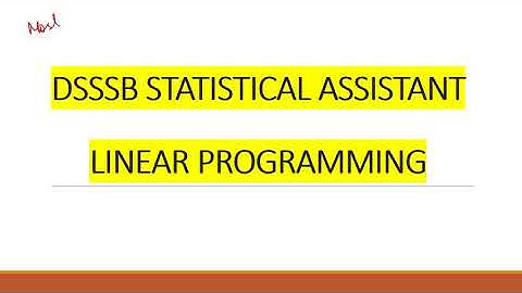 Linear Programming | DSSSB Statistical Assistant | Statistical Assistant Important Topics | DSSSB