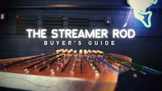 Streamer Rods | Fly Rod Buyer's Guide
