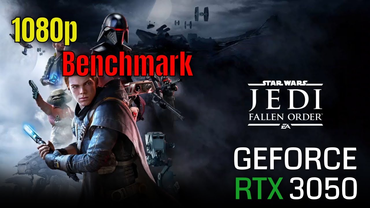Omkostningsprocent møl Ingeniører RTX 3050 8GB | Star Wars Jedi Fallen Order - 1080p FPS Benchmark - YouTube