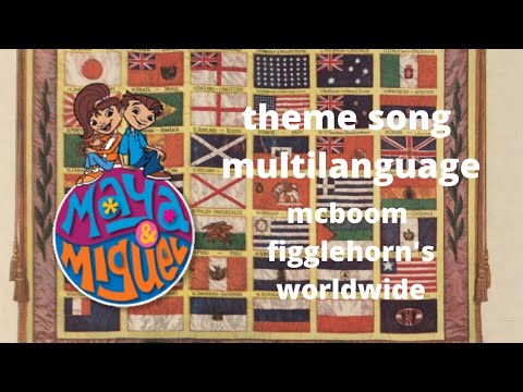 maya and miguel - theme song (multilanguage)