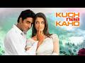 ऐश्वर्या - अभिषेक | Kuch Naa Kaho Full Movie 4K | Aishwarya Rai, Abhishek Bachchan | Romantic Movie