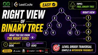 L12 - Right View of Binary Tree | Easy DSA Problem | GFG & LeetCode | Binary Tree