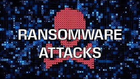 BVA: The Growing Threat Of Ransomware, How To Protect From This Threat