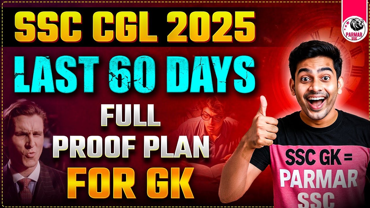 SSC CGL 2025 LAST 60 DAYS MASTER PLAN FOR GK - YouTube