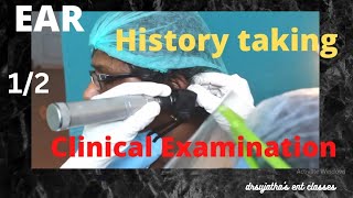 020. History taking & Clinical examination of Ear - Part 1/2.  #clinicalexamination