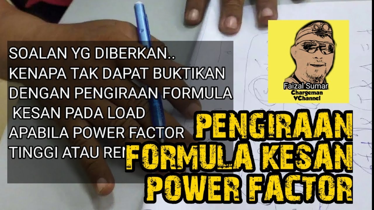 Cara Elektrik Pengiraan Mudah Bagaimana Power Faktor Itu Mempengaruhi Load Ampere Chargemanvchannel Youtube