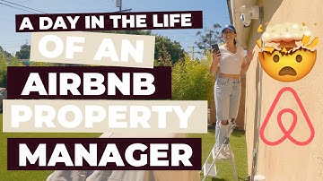A Day In The Life of An AIRBNB Property Manager