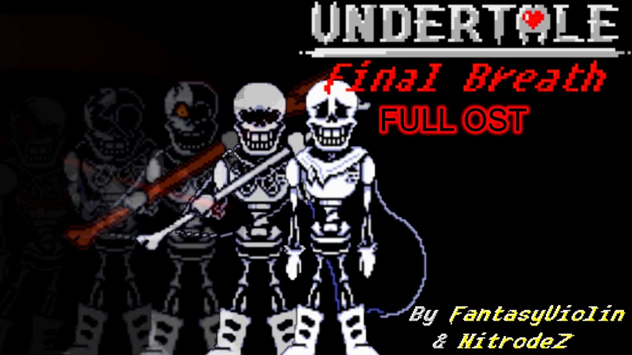 Undertale Last Breath Papyrus Genocide Fight Full Ost Animated Fan Project Youtube