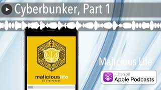 Cyberbunker, Part 1 Malicious Life