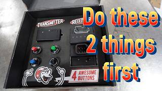 Wireless Buttons- Do these 2 things 1st