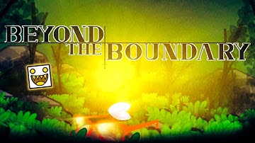 "Beyond the Boundary" 100% (Demon) by VelYT | Geometry Dash 2.11
