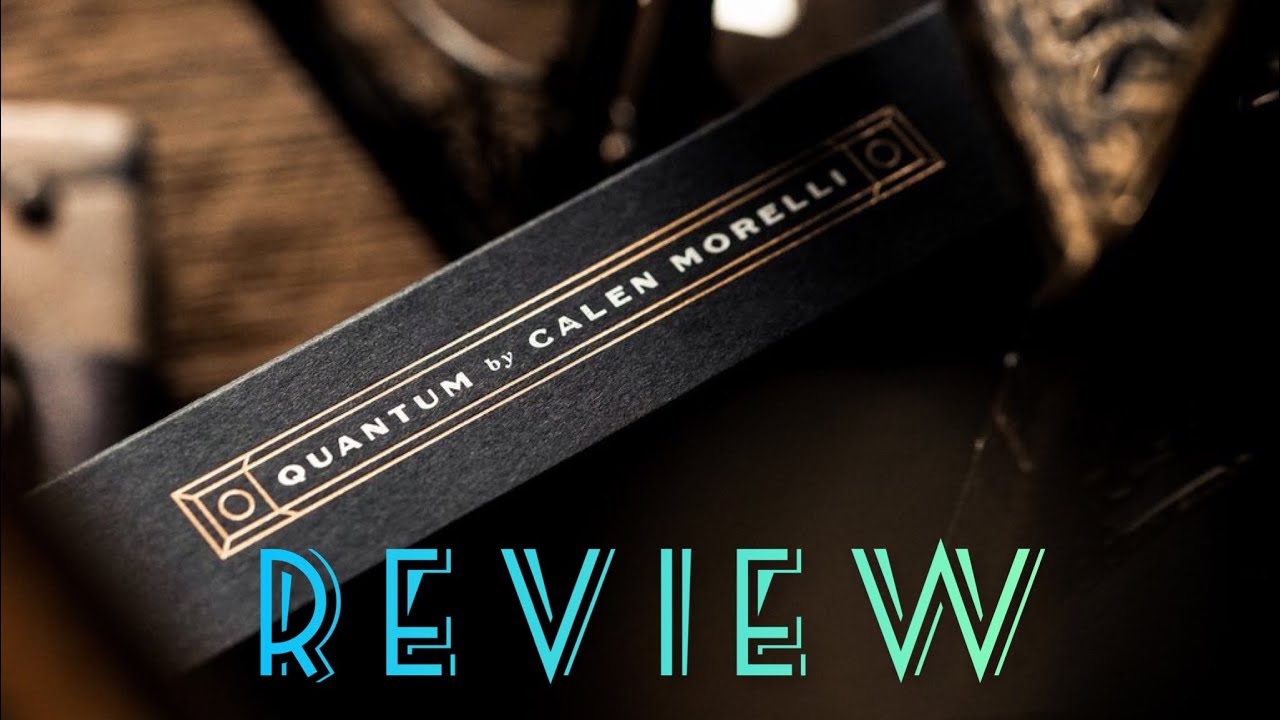 Quantum by Calen Morelli | Marcus’s Magic Reviews