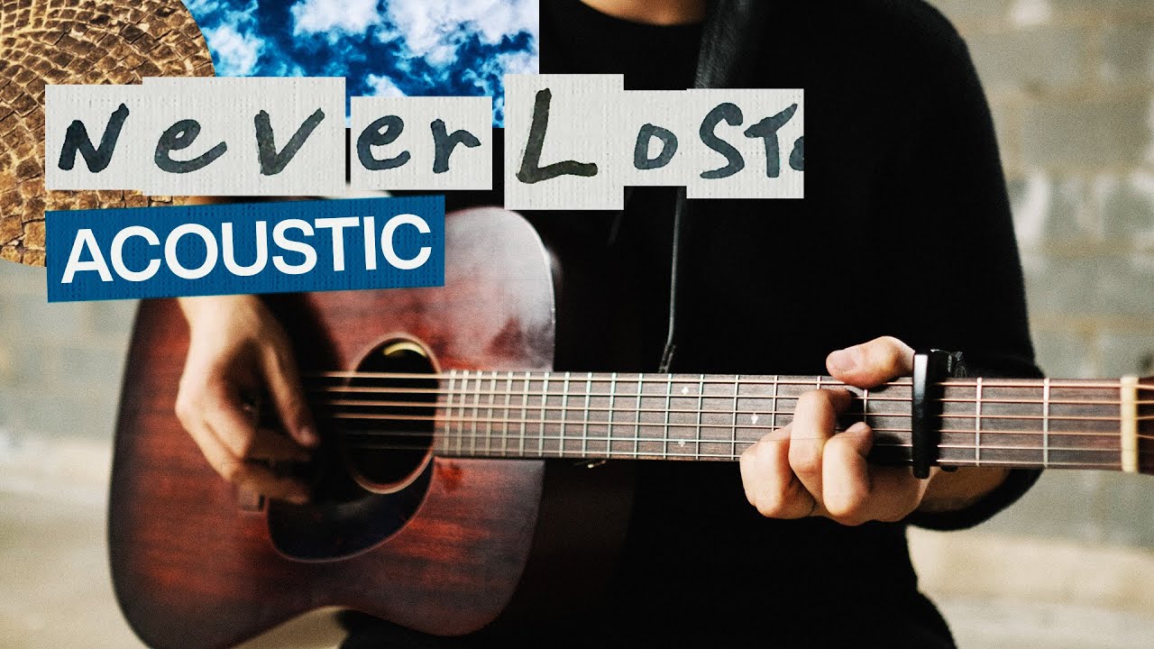 Never Lost Official Acoustic Guitar Tutorial Elevation Worship Chords - Cho...