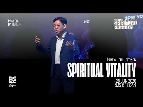 Rekindling Your Spiritual Passion | 4. Spiritual Vitality