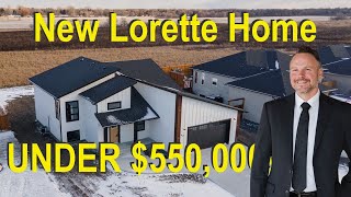 NEW Lorette Home Under $550,000!