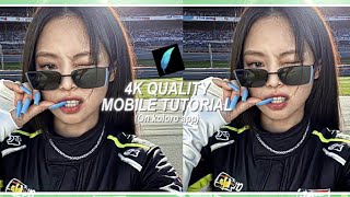 Topaz like 4k quality || Koloro mobile tutorial 