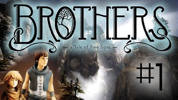 Brothers: A Tale of Two Sons - Part 1 - Gameplay Walkthrough