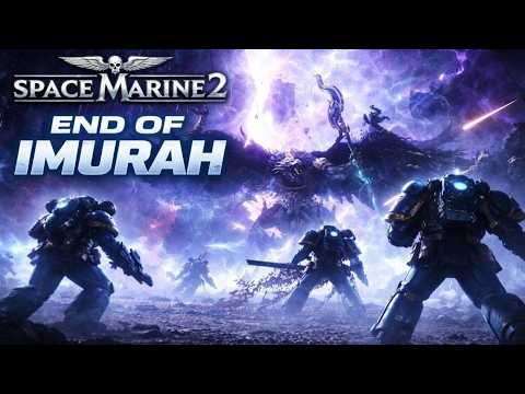 Warhammer 40K Space Marine 2 – The Final Boss Imurah - YouTube