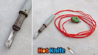 Hot Knife Cutter 🔥 | How To Make Electric Hot Knife Cutter for Plastic & PVC | PendTech