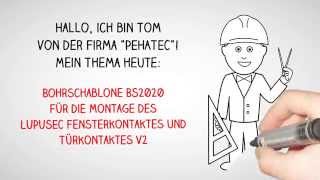 PEHATEC Bohrschablone BS2020 für Montage LUPUSEC Fensterkontakt und Türkontakt V2 einer Alarmanlage