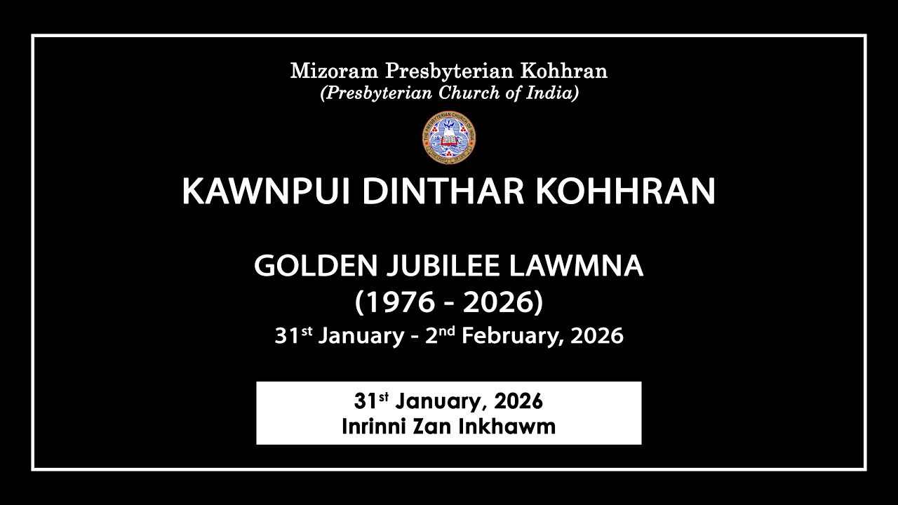 Kawnpui Dinthar Kohhran Golden Jubilee lawmna Inrinni Zan Inkhawm