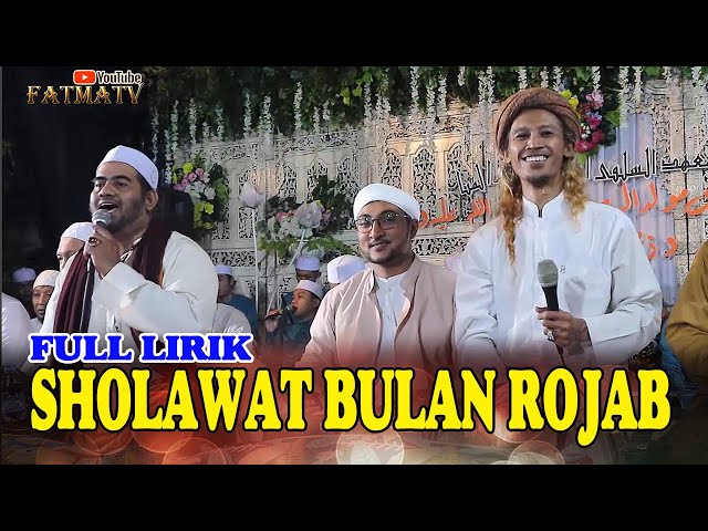 SHOLAWAT DAN DO'A BULAN ROJAB FULL LIRIK II GANDRUNG NABI TERBARU 2024 class=