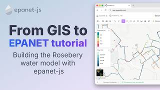 GIS to EPANET tutorial: Building the Rosebery water model with epanet-js