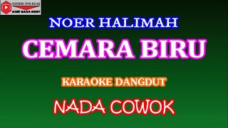 KARAOKE DANGDUT CEMARA BIRU - NOER HALIMAH (COVER) NADA COWOK  Cminor