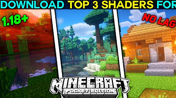 Top 3 Best Ultra Shaders for Minecraft PE 1.18+ ! Top 3 NO LAG Shaders! 🔥 Minecraft Bedrock Shaders