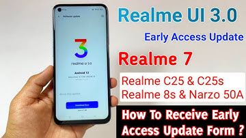 How To Receive Realme Ui 3.0 Update | Early Access form Open for Realme 7/8/Narzo30/20Pro