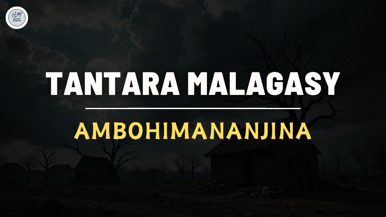 TANTARA MALAGASY - AMBOHIMANANJINA