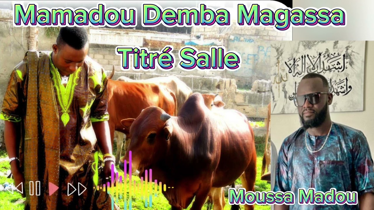 Mamadou Demba Magassa ( Moussa Madou ) Salle lu