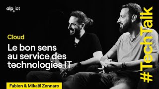 Cloud: le bon sens au service des technologies IT | Fabien & Mikaël Zennaro, Co-CEO VNV