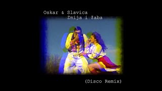 Slavica Ćukteraš & Oskar - Zmija i žaba (Disco Remix) (Official Audio)