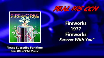 Fireworks - Forever With You (HQ)
